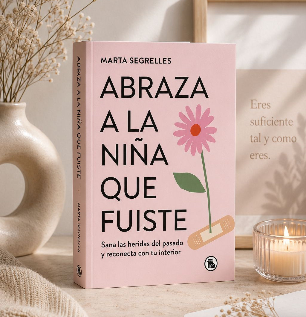 Abraza a la Niña que Fuiste